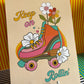 A4 Art Illustration Print: 'Keep on Rollin' - Hung On You Boutique