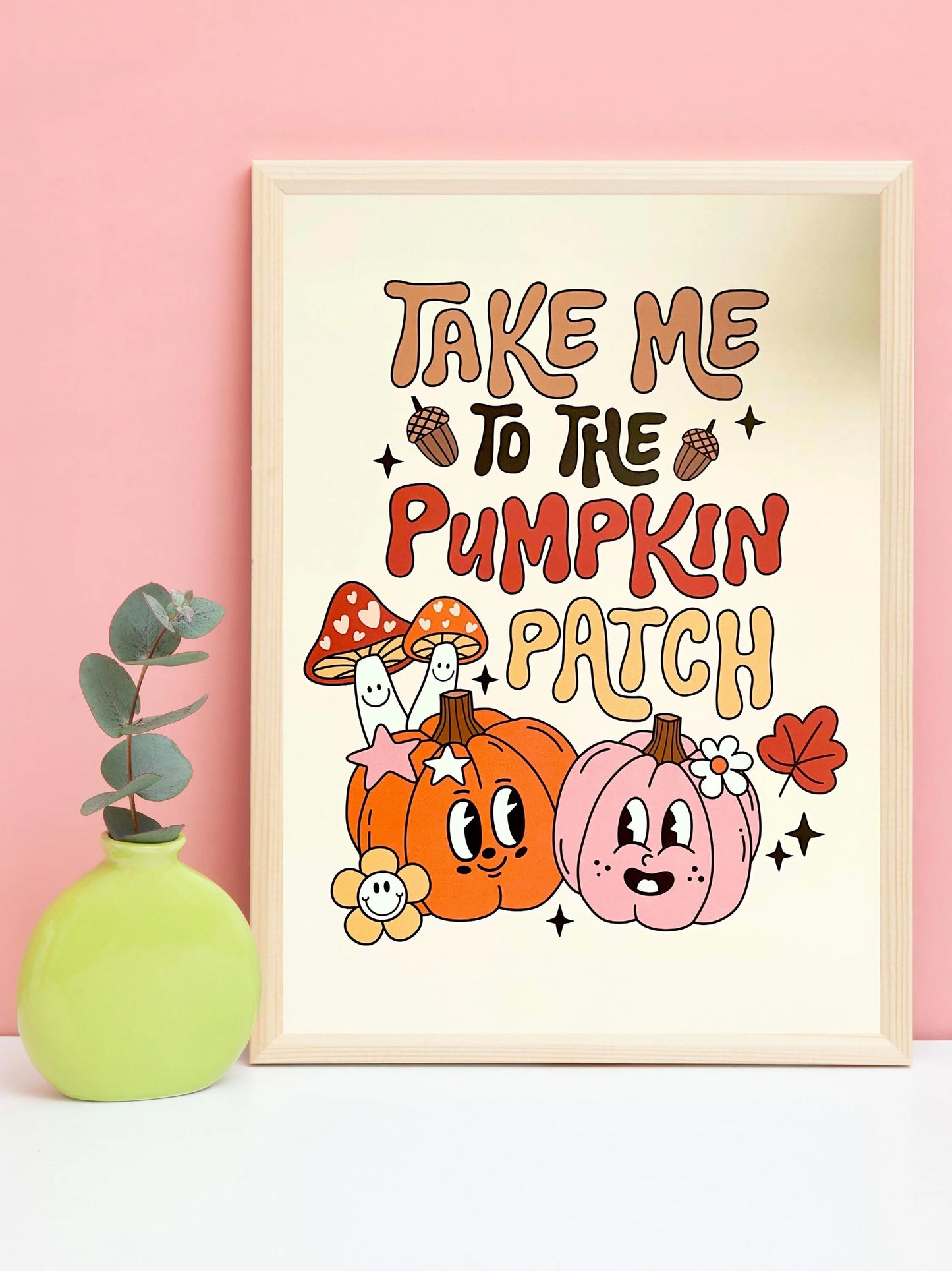 Take Me to the Pumpkin Patch A4 Art Print