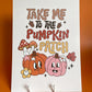 Take Me to the Pumpkin Patch A4 Art Print